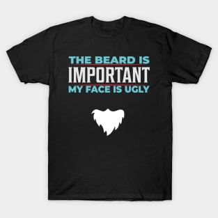 Beard Quote T-Shirt